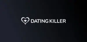 Dating Killer, the app to help you meet the right person.